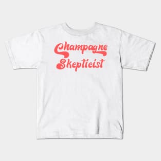 CHAMPAGNE SKEPTICIST Kids T-Shirt